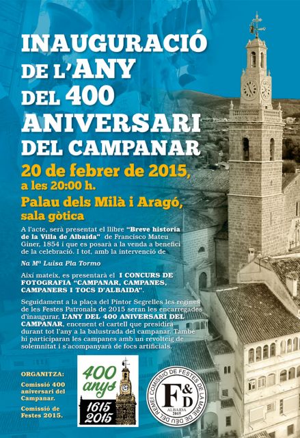 Inauguració de l'any del 400 aniversari del Campanar - Autor: CAMPANERS D'ALBAIDA